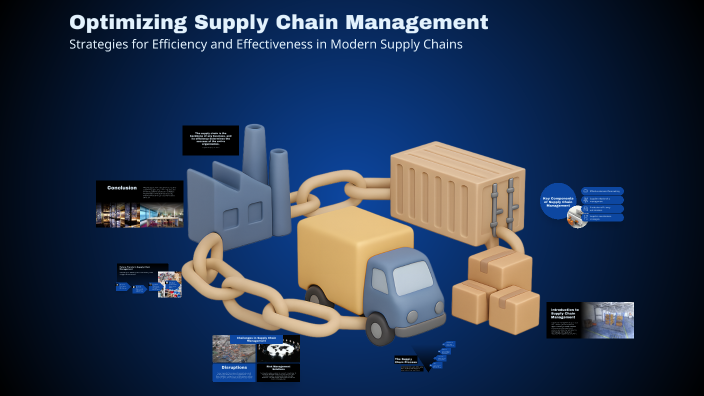 Optimizing Supply Chain Management by Hà Chi Lê on Prezi