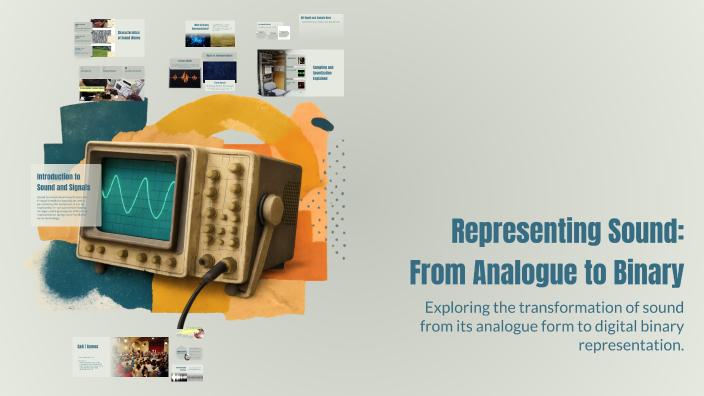 Representing Sound: From Analogue to Binary by Sumayya Abduraximova on ...