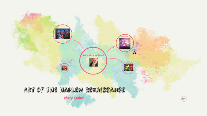 The Harlem Renaissance by Mary Quinn on Prezi