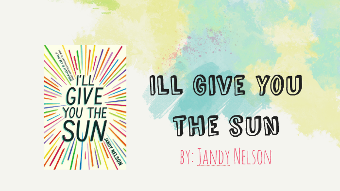 Ill Give you the sun by Rosalee Pokora on Prezi