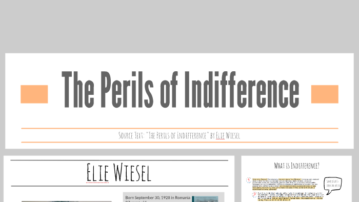 the-perils-of-indifference-by-on-prezi