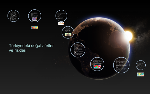 Türkiyedeki doğal afetler ve nedenleri by ipek alioglu on Prezi