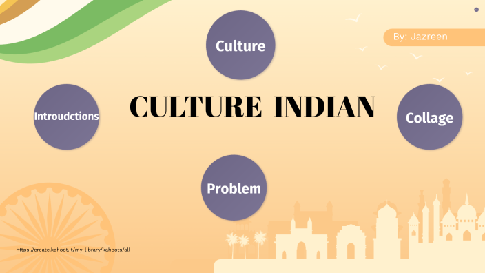 Culture Indian by Jazreen Ubhi [Student] on Prezi