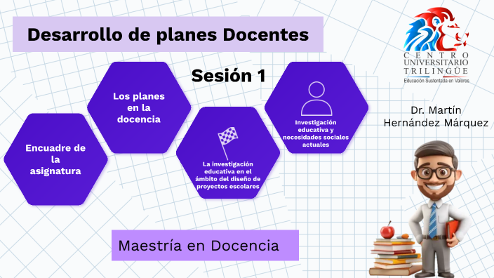 Desarrollo de planes Docentes by MARTIN HERNÁNDEZ MÁRQUEZ on Prezi