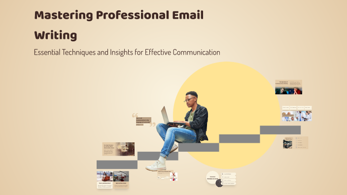 Mastering Professional Email Writing by Seimeanu Monica on Prezi