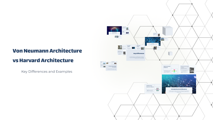 Neumann Architecture Vs Harvard Architecture Von Neumann Architecture vs Harvard Architecture by Cristina Biano on Prezi
