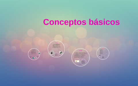 Conceptos básicos by on Prezi