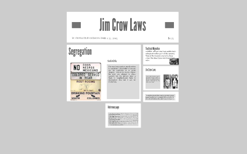 Jim Crow Laws by Jamison Bragg on Prezi