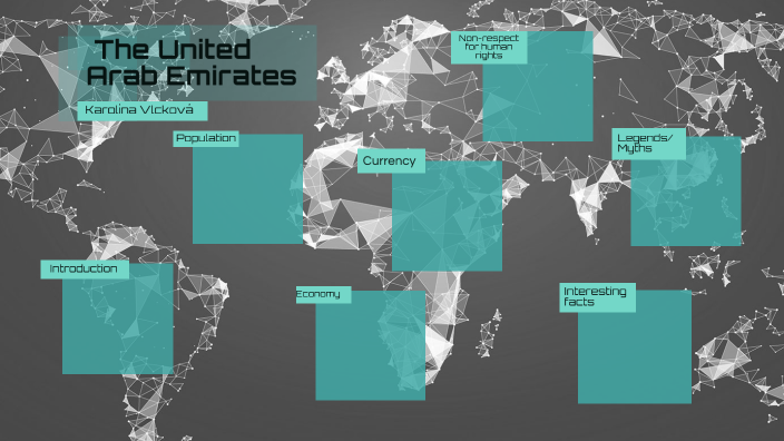 THE UNITED ARAB EMIRATES by Karolina Vlckova on Prezi