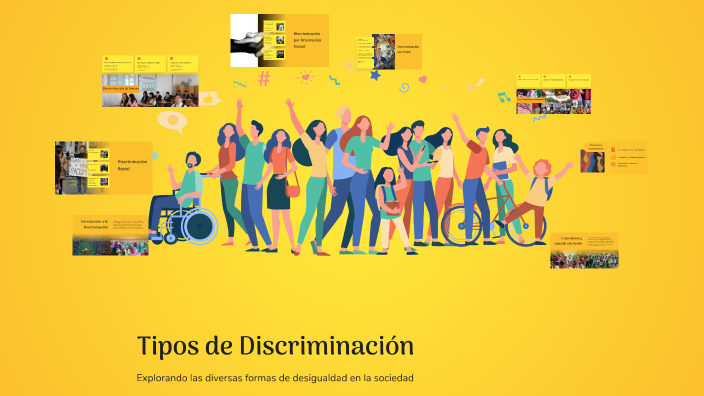 Tipos de Discriminación by Alisson Mendez on Prezi