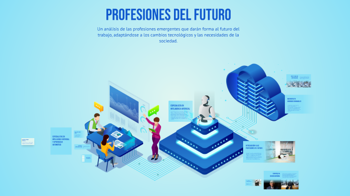 Profesiones del Futuro by cesar santana on Prezi