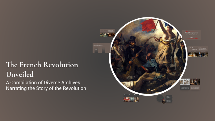 The French Revolution Unveiled by Anndi Wright on Prezi