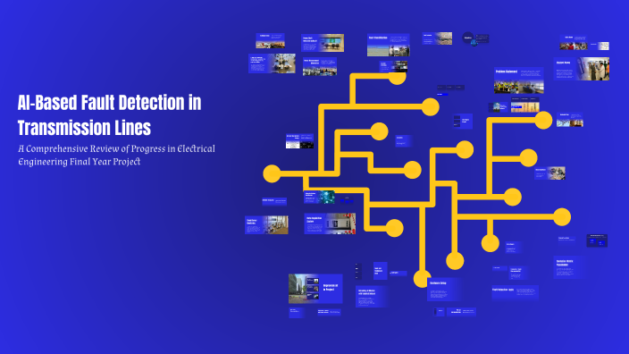 AI-Based Fault Detection in Transmission Lines by yash kakade on Prezi
