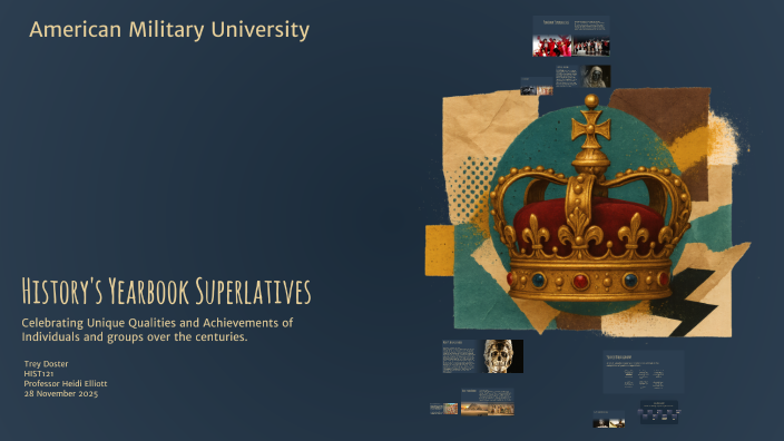 History's Yearbook Superlatives by Trey Doster on Prezi