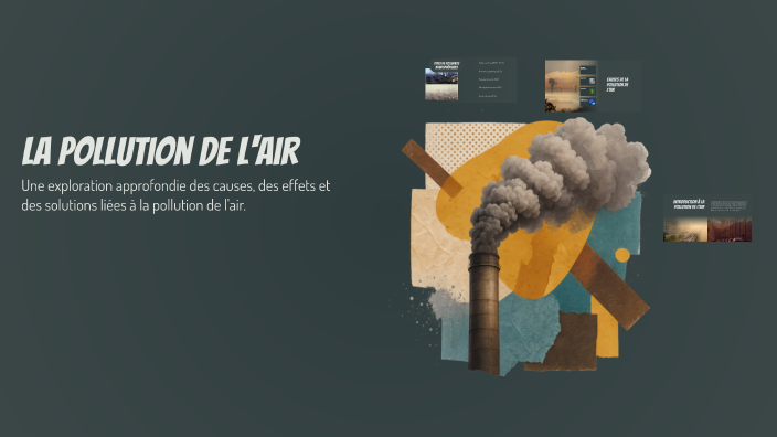 La Pollution de l'Air by Elvis Shala on Prezi