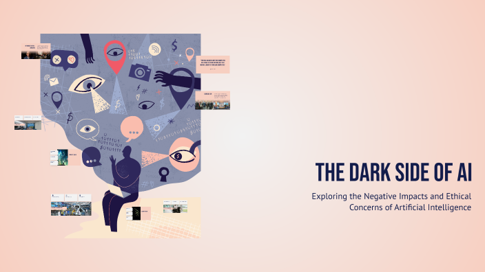 The Dark Side of AI by Giovanni Luka on Prezi