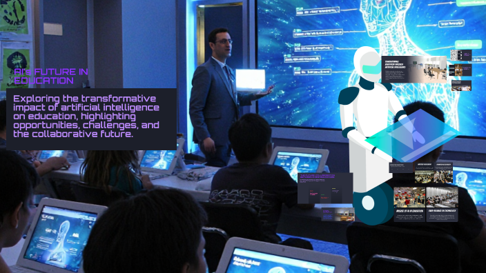 The Future of Artificial Intelligence in Education by Razin Subair on Prezi