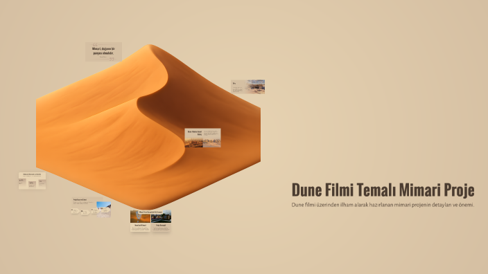 Dune Filmi Temalı Mimari Proje by Serdar Cambaz on Prezi
