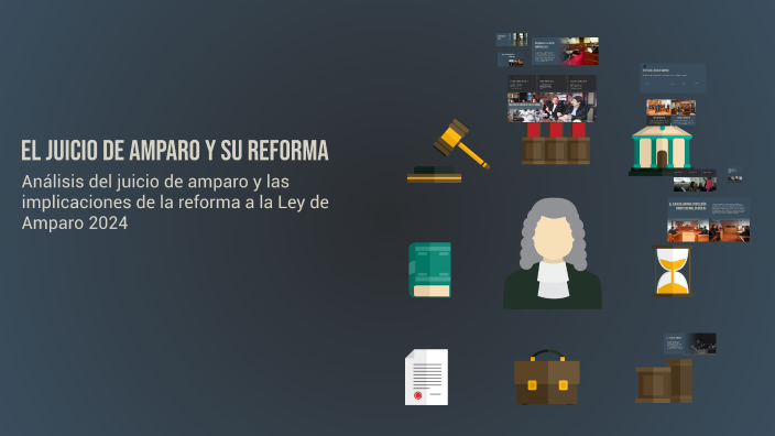 El juicio de amparo y su reforma by Liz Almanza on Prezi
