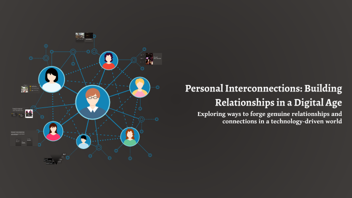Personal Interconnections: Building Relationships in a Digital Age by ...
