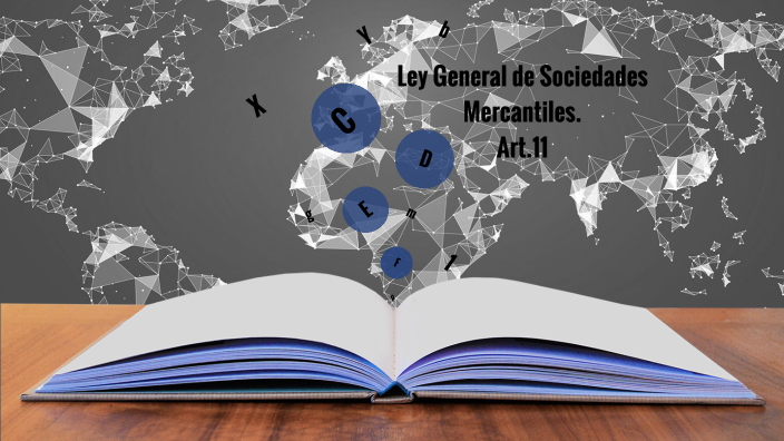 Ley General de Sociedades Mercantiles by JESUS DANIEL ELISEA ARANDA on ...