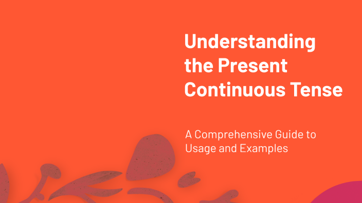 Understanding the Present Continuous Tense by Odina Toxtasinova on Prezi