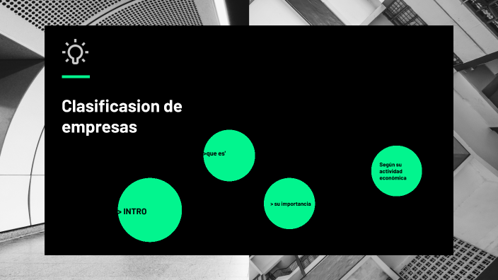 clasificasion de empresas by karen leudo on Prezi
