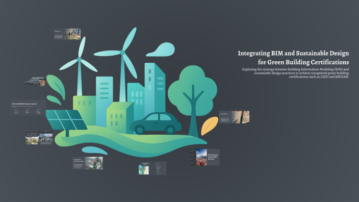 Integrating BIM and Sustainable Design for Green Building ...