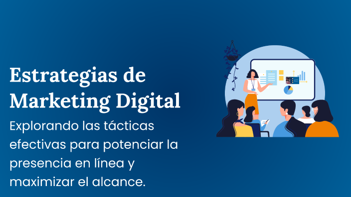 Estrategias de Marketing Digital by LUIS BOZA on Prezi