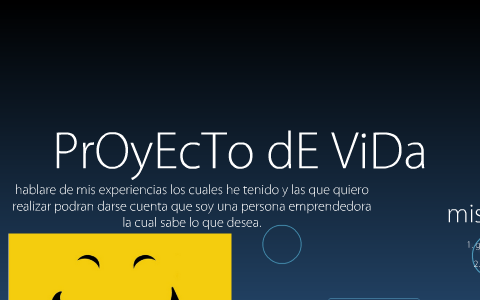 proyecto de vida by laura caterine echavarria beltran on Prezi