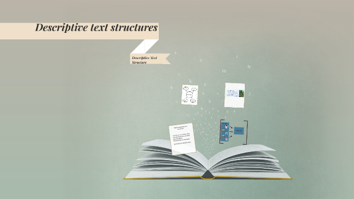 Descriptive text structure by Jocelin H on Prezi
