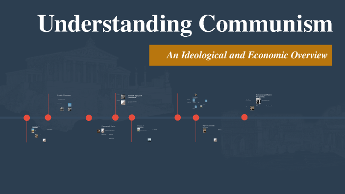 Understanding Communism By Jose Salazar On Prezi