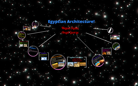 Egyptian Architecture by Angel George on Prezi