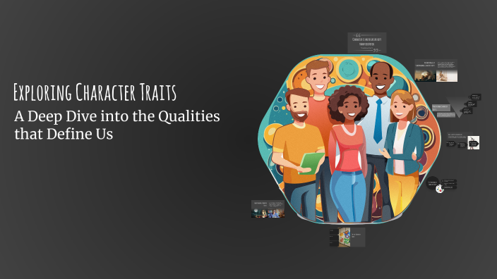Exploring Character Traits by Aubrey Cline on Prezi