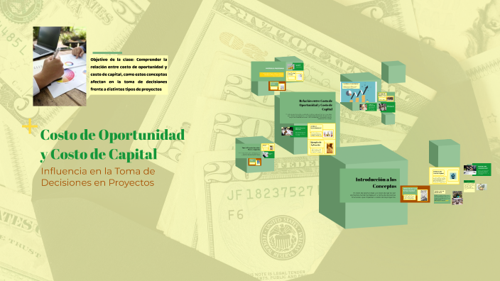 El Costo de Oportunidad y Costo de Capital by Leonel Pacheco on Prezi