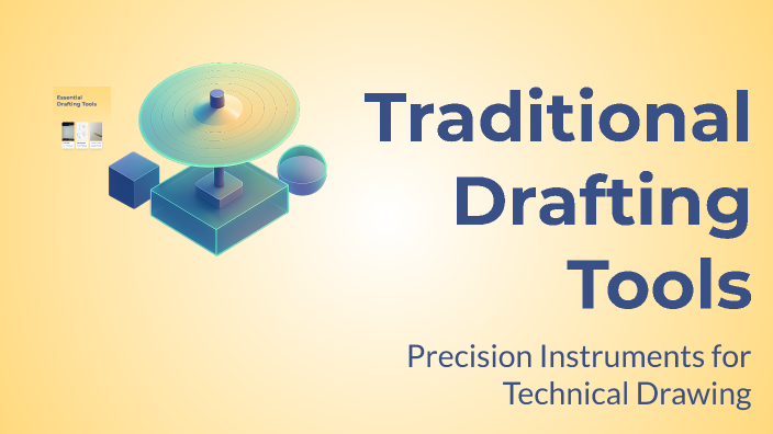 Traditional Drafting Tools by Rudzani Nengovhela on Prezi