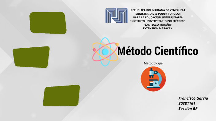 Método cientifico by Francisco García on Prezi