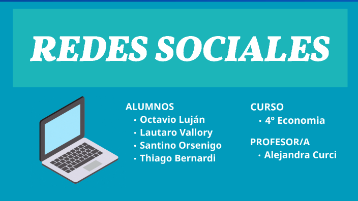 Redes sociales by Lautaro a on Prezi