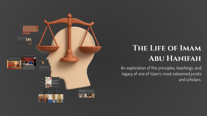 Hanifah The Life of Imam Abu Hanifah by Omar Mashinesh on Prezi