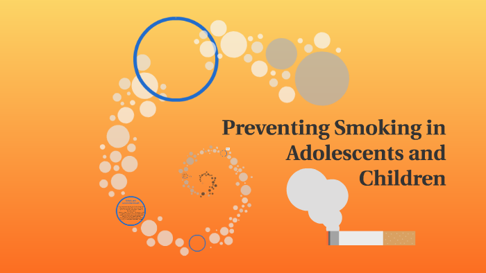 Preventing Smoking in Adolescents and Children by Daniela Alvarado on Prezi