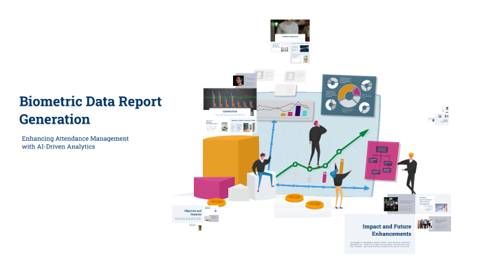 Biometric Data Report Generation by Manasa H on Prezi