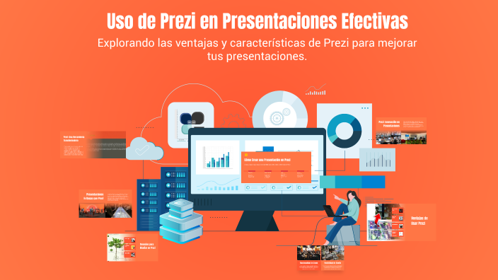 Uso de Prezi en Presentaciones Efectivas by Pilar Julca on Prezi