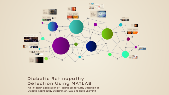 Diabetic Retinopathy Detection Using MATLAB by ahmed Elalam on Prezi