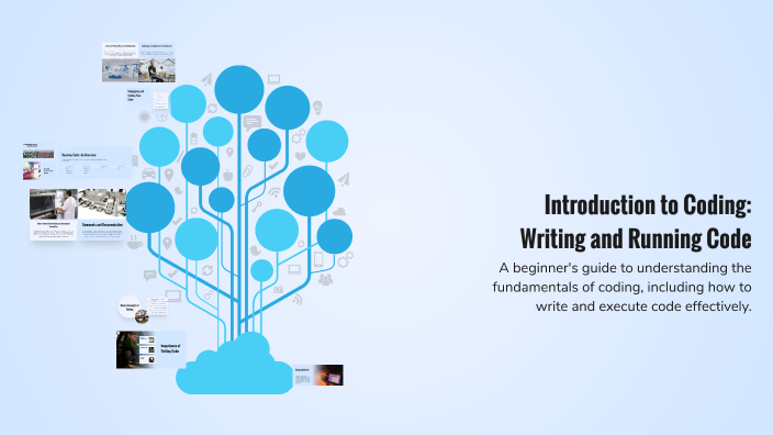 Coding Running Introduction to Coding: Writing and Running Code by Iva Todd on Prezi
