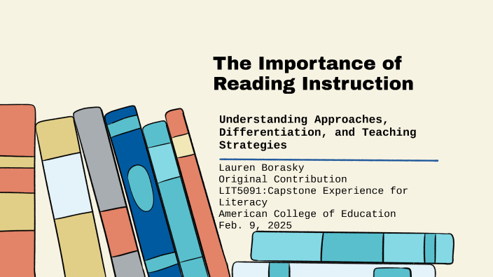 The Importance of Reading Instruction by Lauren Borasky on Prezi