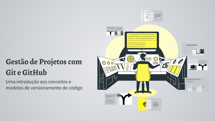 Gestão de Projetos com Git e GitHub by Talita on Prezi