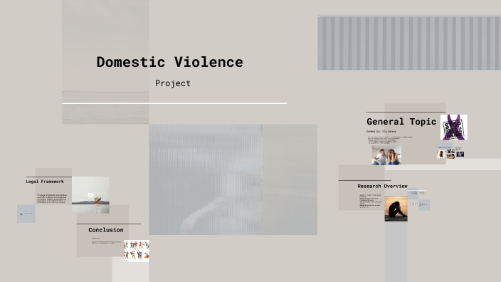 Domestic Violence by Geoncarlo Gonzalez on Prezi