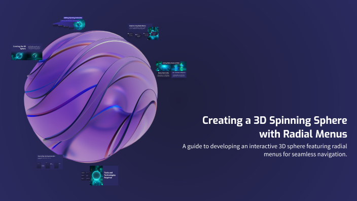 Creating a 3D Spinning Sphere with Radial Menus by Jose Garcia on Prezi