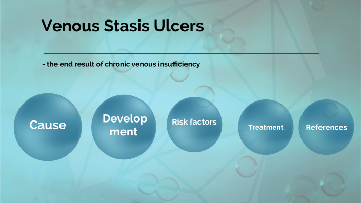 Venous stasis ulcers by Dina Jumagaliyeva on Prezi