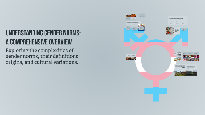 Understanding Gender Norms: A Comprehensive Overview by Masab Ali Khan ...
